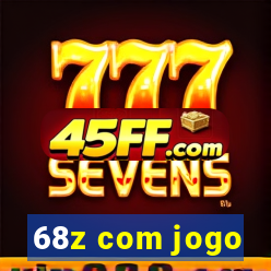 68z com jogo